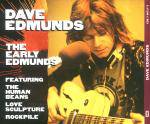 Dave Edmunds : The Early Edmunds